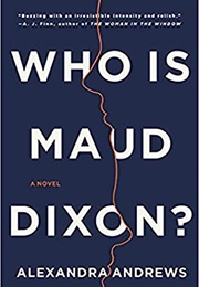 Who Is Maud Dixon? (Alexandra Andrews)