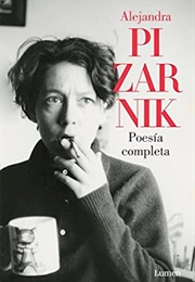 Poesía Completa (Alejandra Pizarnik)