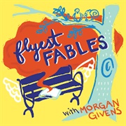 Flyest Fables