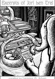 Excerpts of Jorl Ben Tral (Lawrence M. Schoen)