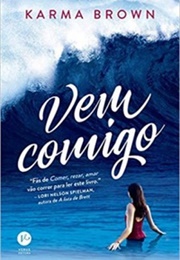 Vem Comigo (Karma Brown)