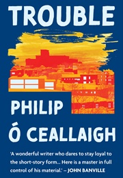 Trouble (Philip Ó Ceallaigh)