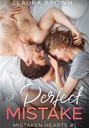 A Perfect Mistake (Laura Brown)