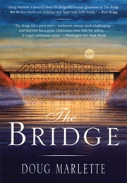 The Bridge (Doug Marlette)