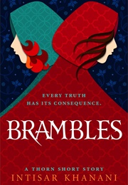 Brambles (Intisar Khanani)