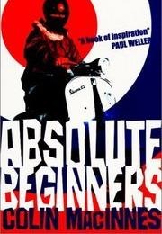 Absolute Beginners (Colin Macinnes)