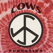 Cows - Peacetika