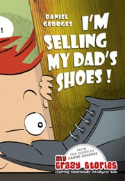 I'm Selling My Dad's Shoes! (Daniel Georges)