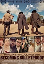 Becoming Bulletproof (2014)