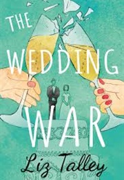 The Wedding War (Liz Talley)
