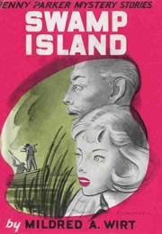 Swamp Island (Mildred A. Wirt)