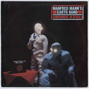 Manfred Mann's Earth Band - Somewhere in Afrika (1983)
