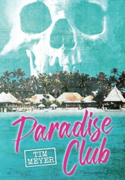 Paradise Club (Tim Meyer)