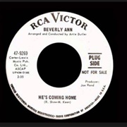 Beverly Ann - He's Coming Home