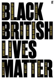 Black British Lives Matter (Lenny Henry (Author), Marcus Ryder (Author))