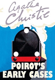 Poirot&#39;s Early Cases (Agatha Christie)
