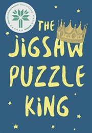 The Jigsaw Puzzle King (Gina McMurchy-Barber)