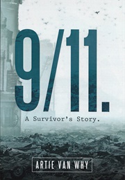 9/11 a Survivor's Story (Artie Van Why)