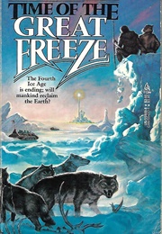 Time of the Great Freeze (Robert Silverberg)