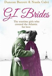 GI Brides (Duncan Barrett & Nuala Calvi)