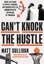 Can't Knock the Hustle (Matt Sullivan)