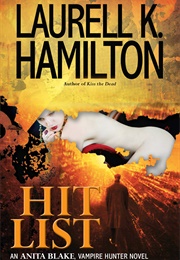 Hit List (Laurell K. Hamilton)