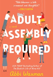 Adult Assembly Required (Abbi Waxman)