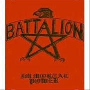 Battalion - Immortal Power