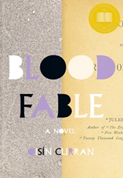 Blood Fable (Oisin Curran)