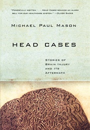 Head Cases (Michael Paul Mason)