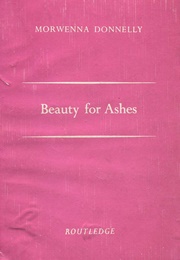 Beauty for Ashes (Morwenna Donnelly)