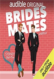 Bridesmates (Sydney Smyth)