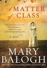 A Matter of Class (Mary Balogh)