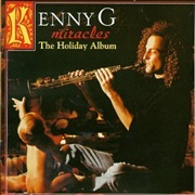 1994, 1996 Miracles: The Holiday Album by Kenny G