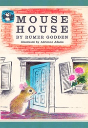 Mouse House (Rumer Godden)