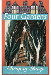 Four Gardens (Margery Sharp)
