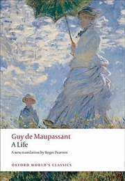 A Life (Guy De Maupassant)