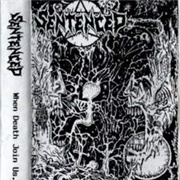 Sentenced - When Death Join Us