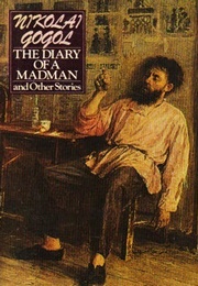 The Diary of a Madman and Other Stories (Nikolai Gogol)