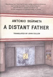 A Distant Father (Antonio Skármeta)