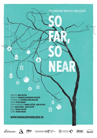 So Far, So Near (2014)