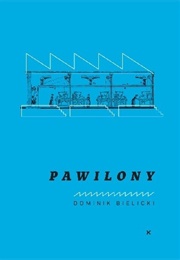 Pawilony (Dominik Bielicki)