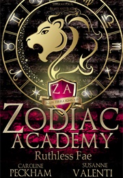 Zodiac Academy: Ruthless Fae (Caroline Peckham)