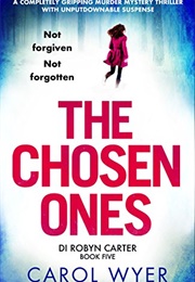 The Chosen Ones (Carol Wyer)