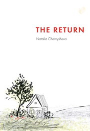 The Return (Natalia Chernysheva)