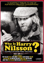 Who Is Harry Nilsson (And Why Is Everybody Talkin' About Him?) (2010)