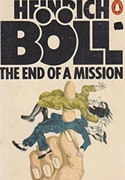 The End of a Mission (Heinrich Boll)