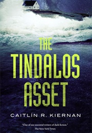 The Tindalos Asset (Caitlin R Kiernan)