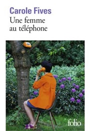 Une Femme Au Téléphone (Carol Fives)