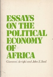 Essays on the Political Economy of Africa (Giovanni Arrighi, John Saul)